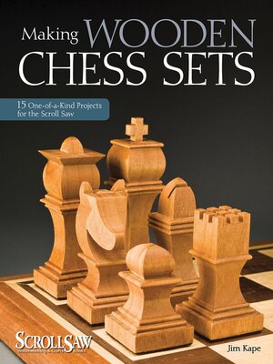 cover image of Making Wooden Chess Sets